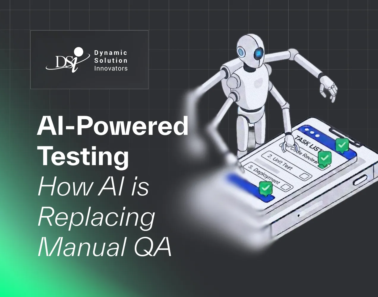 AI-powered testing: How AI is replacing manual QA (and where IT can't)