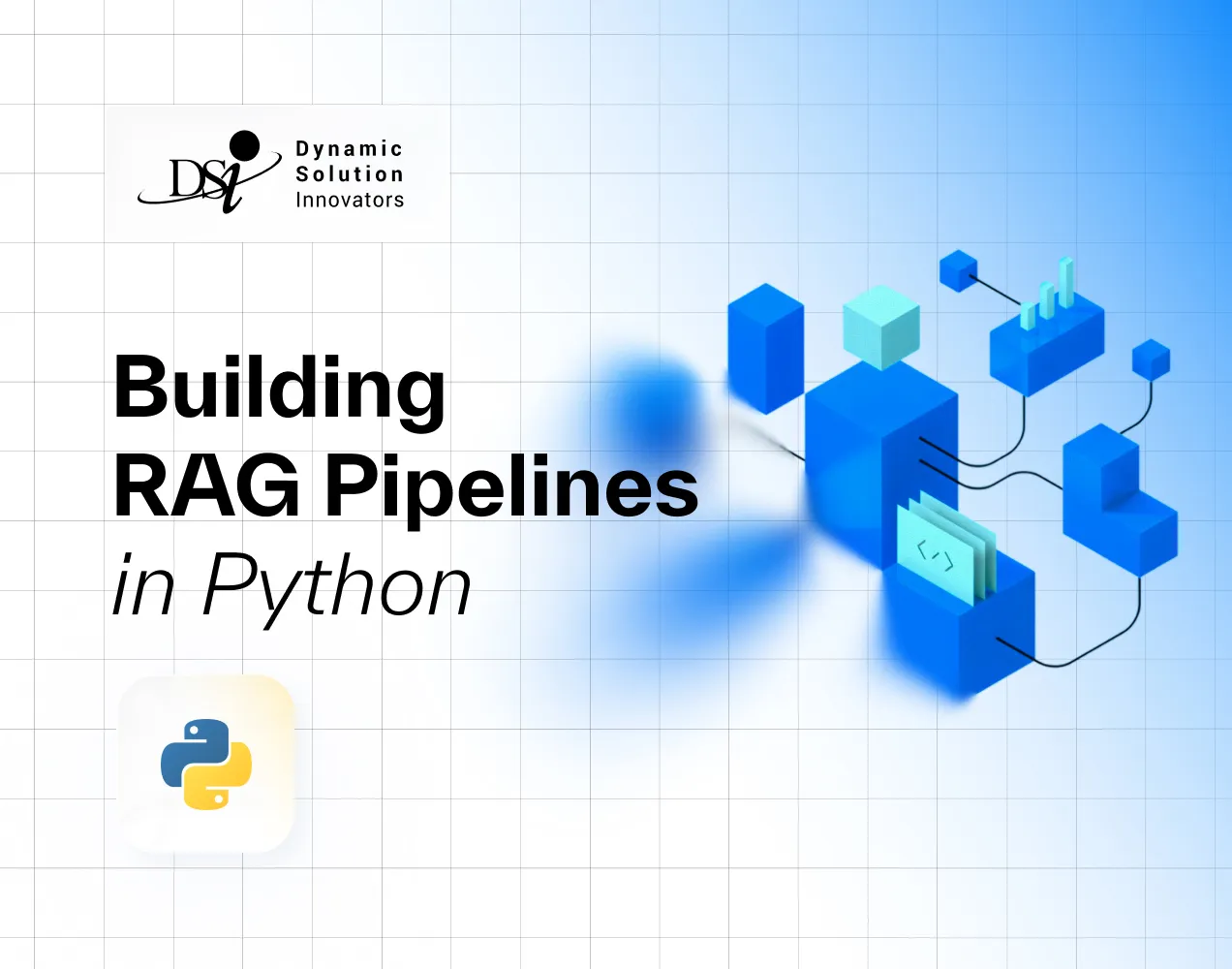 Building RAG pipelines in Python: A step-by-step guide for engineering teams