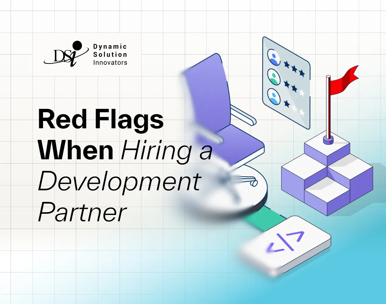 Red flags when hiring a software development partner: What CTOs miss