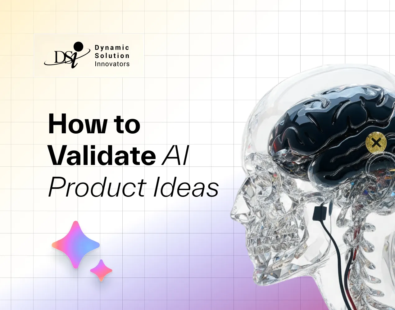 How to validate AI product ideas before writing a single line of code